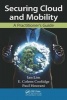 Securing Cloud and Mobility - A Practitioner's Guide (Hardcover) - Ian Lim Photo