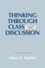 Thinking Through Class Discussion - The Hilda Taba Approach (Paperback) - Mary C Durkin Photo