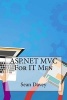 ASP.Net MVC for It Men (Paperback) - Sean Davey Photo