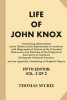 Life of John Knox [Vol 2 of 2] - Containing Illustrations of the History of the Reformation in Scotland with Biographical Notices of the Principal Reformers, and Sketches of the Progress of Literature in Scotland During the Sixteenth Century (Paperback) - Photo