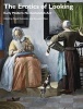 The Erotics of Looking - Early Modern Netherlandish Art (Paperback) - Angela Vanhaelen Photo