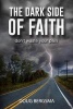 The Dark Side of Faith - Don't Waste Your Pain (Paperback) - Doug Bergsma Photo