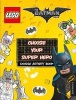 LEGO the Batman Movie: Choose Your Super Hero Doodle Activity Book (Paperback) - Egmont Uk Ltd Photo