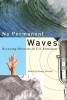 No Permanent Waves - Recasting Histories of U.S. Feminism (Paperback) - Nancy A Hewitt Photo