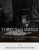 The Cuban Missile Crisis - 13 Days That Brought the Cold War to the Brink (Paperback) - Charles River Editors Photo