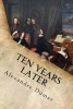 Ten Years Later (Paperback) - Alexandre Dumas Photo