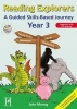 Reading Explorers - Year 3 - A Guided Skills-based Journey (Paperback) - John Murray Photo