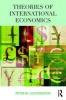 Theories of International Economics - A Pluralistic Approach (Paperback) - Peter M Lichtenstein Photo