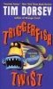 Triggerfish Twist (Paperback) - Tim Dorsey Photo