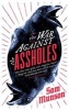 The War Against the Assholes (Paperback) - Sam Munson Photo