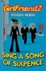 Sing a Song of Sixpence (Paperback) - Roger Hurn Photo