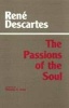 The Passions of the Soul (Paperback, New Ed) - Rene Descartes Photo