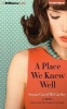 A Place We Knew Well (Standard format, CD) - Susan Carol McCarthy Photo