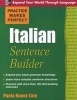 Practice Makes Perfect Italian Sentence Builder - Italian Sentence Builder (English, Italian, Paperback) - Paola Nanni Tate Photo