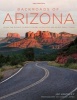 Backroads of Arizona - Along the Byways to Breathtaking Landscapes and Quirky Small Towns (Paperback, 2 Rev Ed) - Jim Hinckley Photo