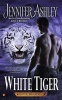 White Tiger - A Shifters Unbound Novel (Paperback) - Jennifer Ashley Photo