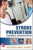 Stroke Prevention, Treatment, and Rehabilitation (Paperback, New) - J David Spence Photo