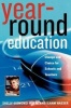 Year-Round Education - Change and Choice for Schools and Teachers (Paperback, New) - Shelly Gismondi Haser Photo