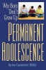 Permanent Adolescence - Why Boys Don't Grow Up (Paperback) - Joe Carmichiel Photo