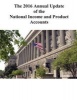 The 2016 Annual Update of the National Income and Product Accounts (Paperback) - Bureau of Economic Analysis Photo