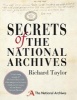 Secrets of the National Archives - The Stories Behind the Letters and Documents of Our Past (Hardcover) - Richard Taylor Photo