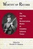 Worthy of Record - The Civil War and Reconstruction Diaries of Columbus Lafayette Turner (Hardcover) - Kenrick N Simpson Photo