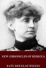 New Chronicles of Rebecca (Paperback) - Kate Douglas Wiggin Photo