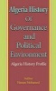 Algeria History of Governance and Political Environment - Algeria History Profile (Paperback) - Hassan Mohamed Photo