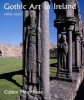 Gothic Art in Ireland, 1169-1550 - Enduring Vitality (Hardcover) - Colum Hourihane Photo