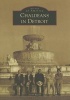 Chaldeans in Detroit (Paperback) - Jacob Bacall Photo