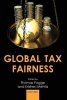 Global Tax Fairness (Paperback) - Thomas Pogge Photo