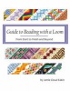 Guide to Beading with a Loom - From Start to Finish and Beyond (Paperback) - Jamie Cloud Eakin Photo