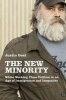 The New Minority - White Working Class Politics in an Age of Immigration and Inequality (Paperback) - Justin Gest Photo