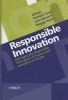 Responsible Innovation - Managing the Responsible Emergence of Science and Innovation in Society (Paperback) - Richard Owen Photo