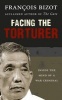 Facing the Torturer - Inside the Mind of a War Criminal (Hardcover) - Francois Bizot Photo