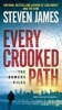 Every Crooked Path - The Bowers File (Paperback) - Steven James Photo