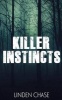 Killer Instincts (Paperback) - Linden Chase Photo