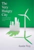 The Very Hungry City - Urban Energy Efficiency and the Economic Fate of Cities (Paperback) - Austin Troy Photo