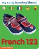 French 123 (Board book) - Christiane Gunzi Photo