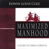 Maximized Manhood (Paperback) - Edwin Louis Cole Photo