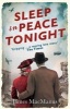 Sleep in Peace Tonight (Hardcover, 1) - James Macmanus Photo