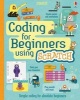 Coding for Beginners Using Scratch (Spiral bound) - Jonathan Melmoth Photo