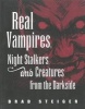 Real Vampires, Night Stalkers and Creatures from the Darkside (Paperback) - Brad Steiger Photo