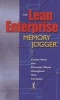 The Lean Enterprise Memory Jogger - Create Value And Eliminate Waste Throughout Your Company (Paperback) - Richard L Macinnes Photo