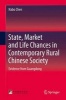 State, Market and Life Chances in Contemporary Rural Chinese Society 2015 - Evidence from Guangdong (Hardcover) - Nabo Chen Photo