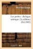 Les Poetes - Dialogue Satirique (2e Edition) (French, Paperback) - Courtat F T Photo