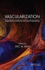 Vascularization - Regenerative Medicine and Tissue Engineering (Hardcover) - Eric M Brey Photo