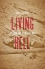 Living Hell - The Dark Side of the Civil War (Paperback) - Michael CC Adams Photo