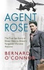 Agent Rose - The True Spy Story of Eileen Nearne, Britain's Forgotten Wartime Heroine (Paperback) - Bernard OConnor Photo