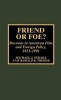 Friend or Foe? - Russians in American Film and Foreign Policy, 1933-91 (Hardcover, New) - Michael J Strada Photo